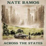 Nate Ramos - Across The States (2024) [Hi-Res]