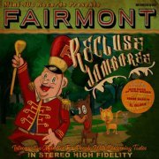 Fairmont - Recluse Jamboree (2023) [Hi-Res]