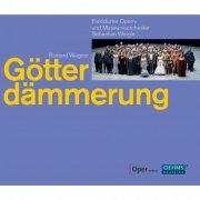 Frankfurt Opera and Museum Orchestra, Frankfurt Opera Chorus, Sebastian Weigle - Wagner: Götterdämmerung (2012)