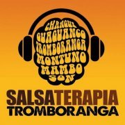 Tromboranga - Salsa Terapia (2020)