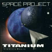 Space Project - Titanium (1996)