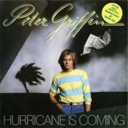 Peter Griffin - Hurricane Is Coming (1980) LP