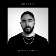 Boostee - Jeunes & tristes (2021)