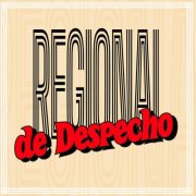 VA - Regional de Despecho (2026)