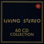 VA - Living Stereo 60 CD Collection [Box Set] (2010)