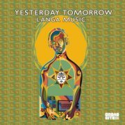 Langa Music - Yesterday Tomorrow (2019)