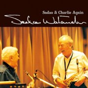 Sadao Watanabe - Sadao & Charlie Again (2006)