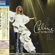 Celine Dion - The Best So Far... 2018 Tour Edition (2018)