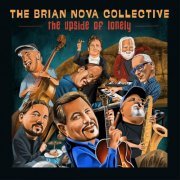 The Brian Nova Collective - The Upside of Lonely (2020)