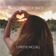 Christie McCall - Don't Look Back (2023)