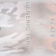 Flaty - Generic TARGZ (2019)