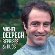 Michel Delpech - Michel Delpech - Reprises et duos (2021)