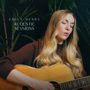 Emily Henry - Acoustic Sessions (2023)