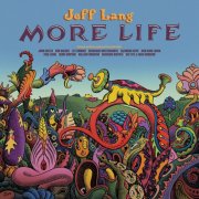 Jeff Lang - More Life (2024)