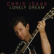 Chris Isaak - Lonely Dream (Live 1995) (2022)