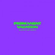 VA - Permanent Vacation Selected Label Works 8 (2021)