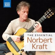 Norbert Kraft, Stanley Myers, Francisco Tárrega, Enrique Granados - The Essential Norbert Kraft (2025)