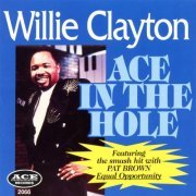 Willie Clayton - Ace in the Whole (2020) FLAC