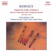 Jeno Jando, Maria Kliegel - Kodály: Music for Cello, Volume 2 (1999)
