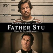 Dickon Hinchliffe - Father Stu (Original Motion Picture Soundtrack) (2022) [Hi-Res]