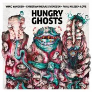 Yong Yandsen - Hungry Ghosts (2020)