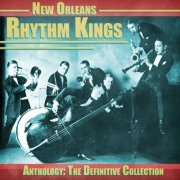 New Orleans Rhythm Kings - Anthology: The Definitive Collection (2021)