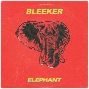Bleeker - ELEPHANT (2026) [Hi-Res]