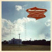 Mark Lemhouse - Big Lonesome Radio (2009)