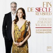 Łucja Madziar, Thomas Hoppe - Fin de siècle. Revisited (2026) [Hi-Res]