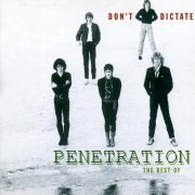 Penetration – Don't Dictate - The Best Of Penetration (1995)