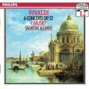 Salvatore Accardo, I Musici - Vivaldi: 6 Concerti Op. 12 (1991)