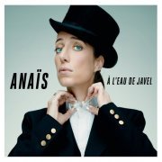 Anaïs - À l'eau de Javel (2012)