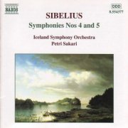 Iceland Symphony Orchestra, Petri Sakari - Sibelius: Symphonies Nos. 4 & 5 (2000)