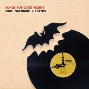 Eddie Nuenning - Songs for quiet Nights (2016) [Hi-Res]