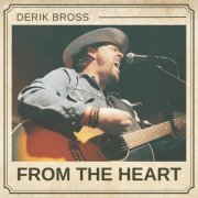 Derik Bross - From The Heart (2025)