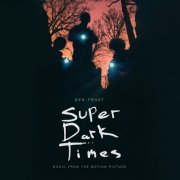 Ben Frost - Super Dark Times (2017)