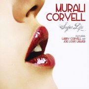 Murali Coryell - Sugar Lips (2009)