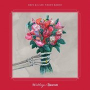 Def3 & Late Night Radio - Weddings and Funerals (2021)