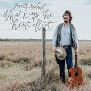 Garrett Wieland - What Keeps the Heart Afloat (2021)