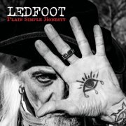 Ledfoot - Plain Simple Honesty (2025) Hi-Res