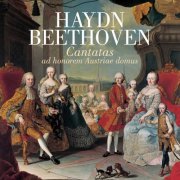 Prague Mixed Choir, South Bohemia Chamber Philharmonic Orchestra, Jiri Petrdlik - Haydn & Beethoven: Cantatas ad honorem Austriae domus (2013)