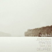 Jeremiah Fraites - Northern (Redux) (2023)