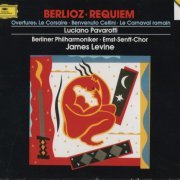 Berliner Philharmoniker, James Levine - Berlioz: Requiem, Op. 5 (1992)