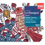 Natalie Dessay, Paris National Opera Chorus & Orchestra, James Conlon - Stravinsky: Le Rossignol & Renard (1999)