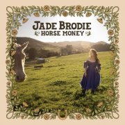 Jade Brodie - Horse Money (2026)