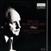 Bruce Hungerford - The Beethoven Legacy: Piano Sonatas (2003)