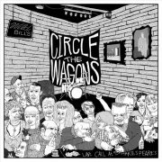 Circle The Wagons - Last Call At Shakespeare's (2022)