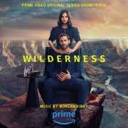 Morgan Kibby - Wilderness (Prime Video Original Series Soundtrack) (2023) [Hi-Res]