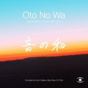 VA - Oto No Wa: Selected Sounds Of Japan 1988-2018 (2020) [Hi-Res]