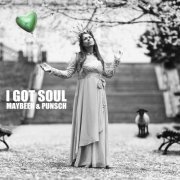 Maybeeh & Punsch - I Got Soul (2023) Hi Res